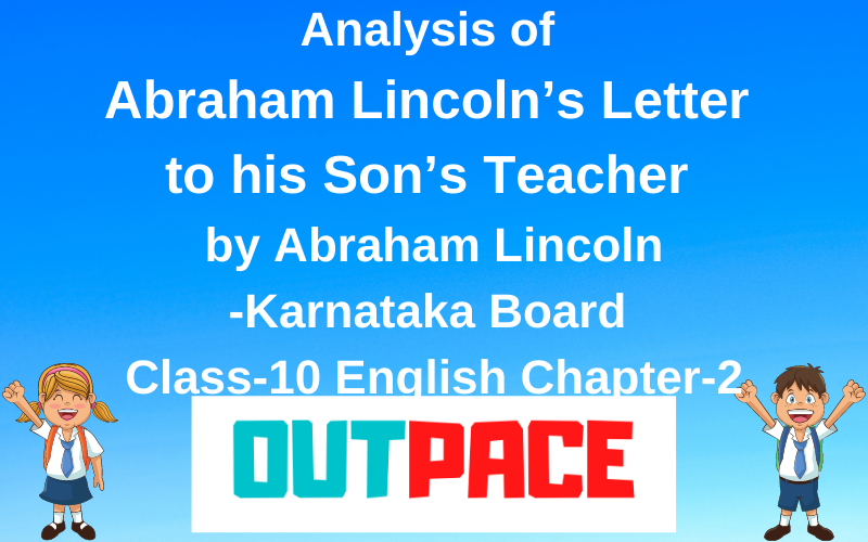 analysis-of-abraham-lincoln-s-letter-to-his-son-s-teacher-outpace